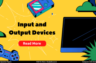 Study Discuss Input and Output Devices in Hindi
