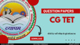 CG TET Question Paper | Eligibility, Syllabus, Exam Date